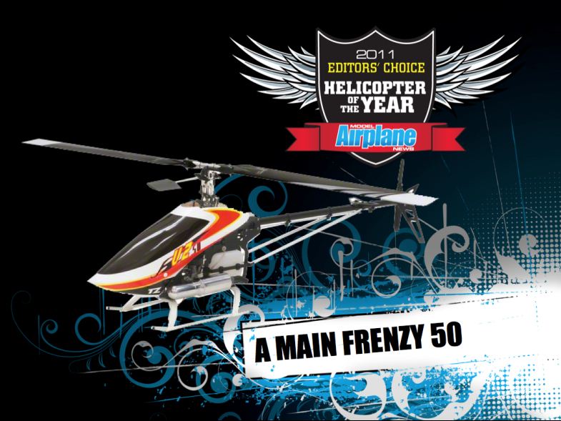 RCX: Editor's Choice Awards, 2011 helicopter of the year, a main frenzy 50, 2011 editors choice awards, rcx, model airplane news, rc airplane expo, photo 4