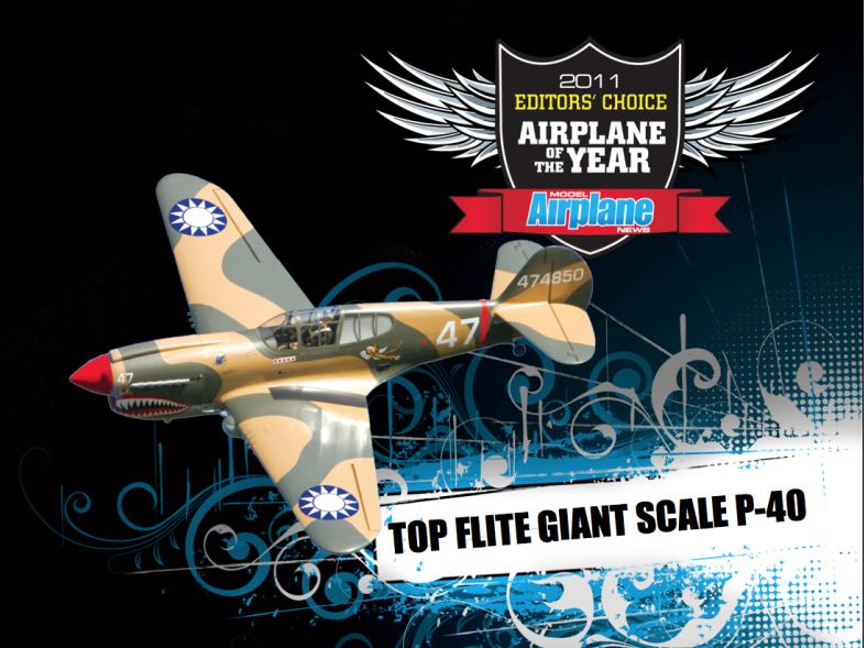 RCX: Editor's Choice Awards, 2011 airplane of the year, top flite giant scale p-40, 2011 editors choice awards, model airplane news, photo 5, model airplanes, rc airplane expo, rcx
