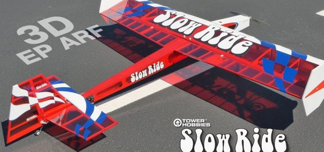 Tower Hobbies Slow Ride 3D EP ARF [VIDEO]